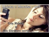 Maiara & Maraísa_Cris Habibba & Mia Cordeiro coverbba