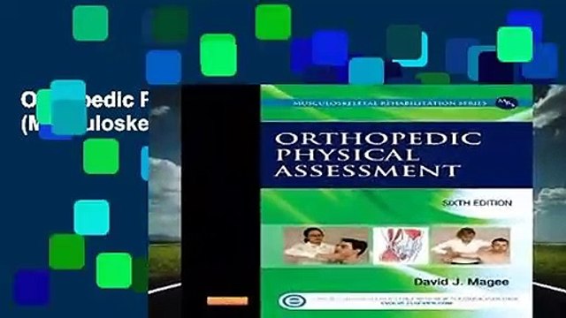 Orthopedic Physical Assessment, 6e (Musculoskeletal Rehabilitation)