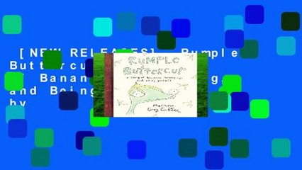 [NEW RELEASES]  Rumple Buttercup: A Story of Bananas, Belonging, and Being Yourself by