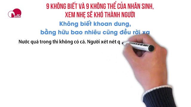 9 KHÔNG BIẾT VÀ 9 KHÔNG THỂ CỦA NHÂN SINH, XEM NHẸ SẼ KHÓ THÀNH NGƯỜI