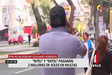 Multan a Bitel y Entel por más de S/. 2 millones por prestar servicios a teléfonos robados