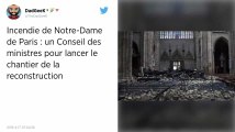 Notre-Dame de Paris : le Conseil des ministres se consacre ce mercredi à sa reconstruction