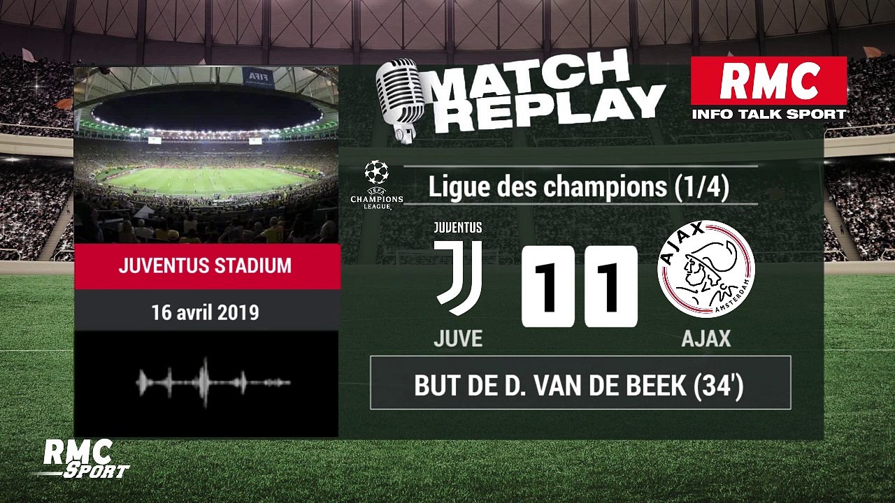 Juve - Ajax (1-2) : Le goal replay avec les commentaires de RMC
