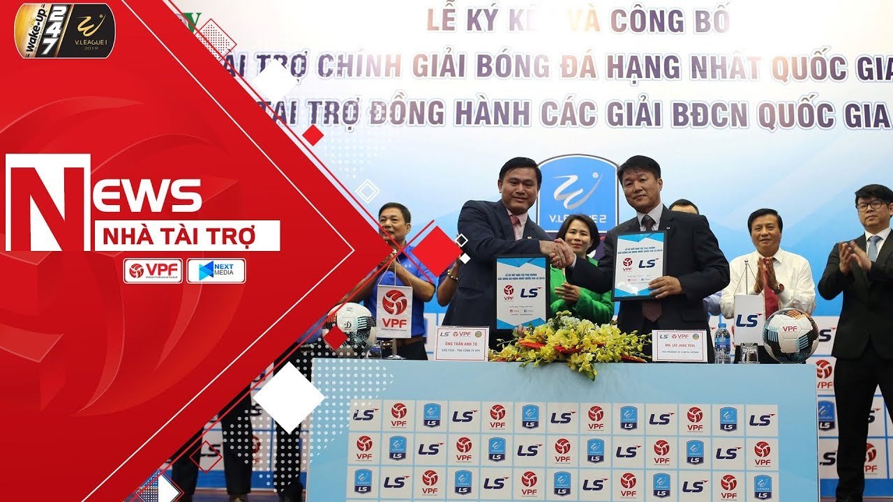 Lễ công bố nhà tài trợ giải bóng đá Hạng Nhất Quốc Gia LS 2019 | VPF Media