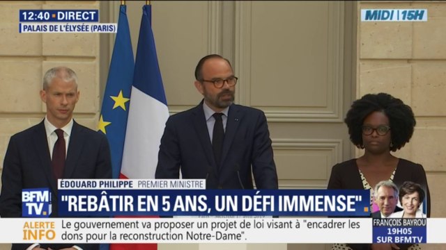 Pour Édouard Philippe, reconstruire Notre-Dame de Paris sera le chantier de notre génération