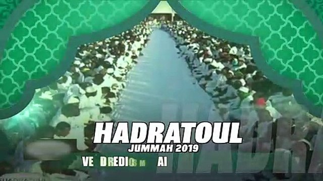 HADRATOUL JUMMAH 2019 LE VENDREDI 03 MAI AU STADE AMADOU BARRY DE GUÉDIAWAYE