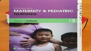 Full E-book  Introductory Maternity and Pediatric Nursing (Lippincott s Practical Nursing)