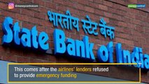 Jet Airways halts operations temporarily as banks reject funding request