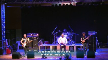 Claudio Rudella Rock Band - Pinball Wizard
