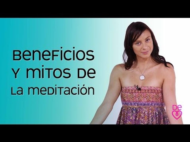 ¿Qué es meditación? Mitos y beneficios de la meditación | Maryan Rojas