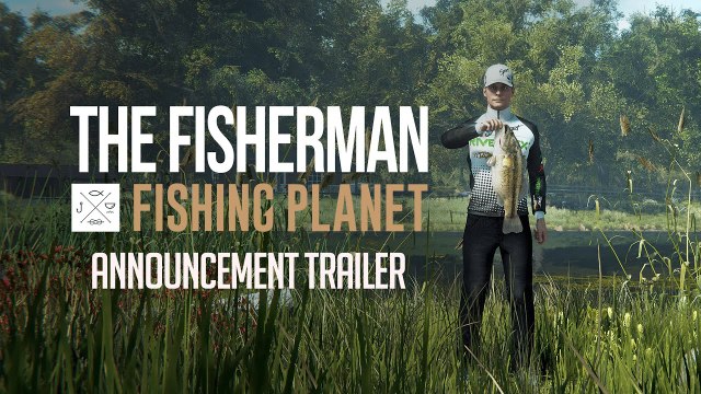 Fishing Planet : The Fisherman - Trailer d'annonce