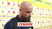 Pallois «On se devait de prendre le match au sérieux» - Foot - L1 - Nantes