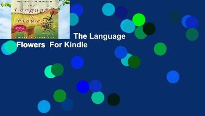 About For Books  The Language of Flowers  For Kindle