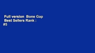 Full version  Bone Gap  Best Sellers Rank : #5