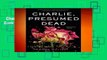 Charlie, Presumed Dead  Best Sellers Rank : #4