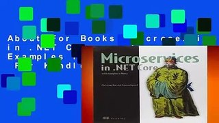 About For Books  Microservices in .NET Core, with Examples in NancyFX  For Kindle