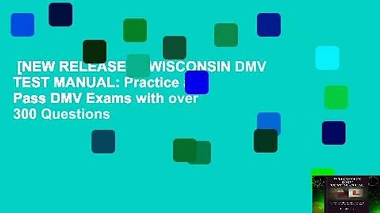 [NEW RELEASES]  WISCONSIN DMV TEST MANUAL: Practice and Pass DMV Exams with over 300 Questions