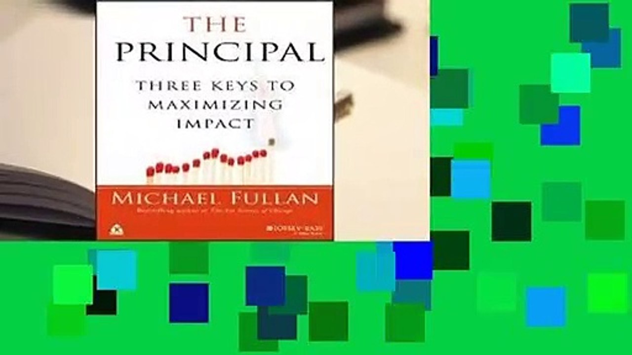 Library  The Principal: Three Keys to Maximizing Impact - Michael Fullan