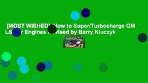 [MOST WISHED]  How to Super/Turbocharge GM LS-Ser Engines Revised by Barry Kluczyk