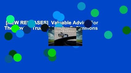 [NEW RELEASES]  Valuable Advice For The Novice Truck Driver by C. Simmons