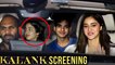 No BIG stars Attend Kalank Screening | Janhvi, Ishaan Khatter, Ananya Panday, Khushi Kapoor
