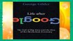 [GIFT IDEAS] Life After Google: The Fall of Big Data and the Rise of the Blockchain Economy by