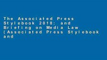 The Associated Press Stylebook 2018: and Briefing on Media Law (Associated Press Stylebook and