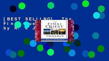 [BEST SELLING]  The Final Quest Trilogy by Rick Joyner