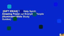 [GIFT IDEAS] The Holy Spirit: Amazing Power for Everyday People (Illuminated Bible Study Guides)