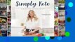 Popular Simply Keto: A Practical Approach to Health  Weight Loss, with 100+ Easy Low-Carb Recipes