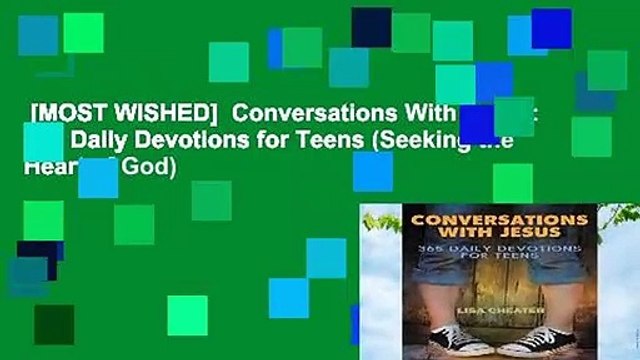 [MOST WISHED] Conversations With Jesus: 365 Daily Devotions for Teens (Seeking the Heart of God)