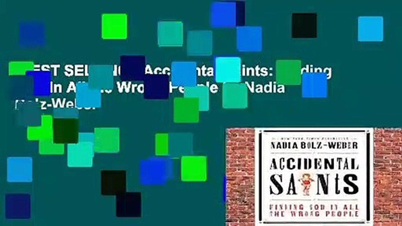 [BEST SELLING]  Accidental Saints: Finding God in All the Wrong People by Nadia Bolz-Weber
