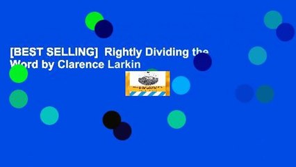[BEST SELLING]  Rightly Dividing the Word by Clarence Larkin