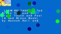 [NEW RELEASES]  God Bless You and Good Night Touch and Feel (A God Bless Book) by Hannah Hall and