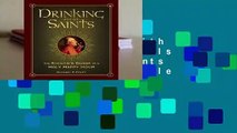 Online Drinking with the Saints: Cocktails & Spirits for Saints & Sinners  For Kindle