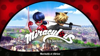 MIRACULOUS | Les secrets | Marinette et Adrien