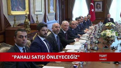 Cumhurbaşkanı Erdoğan'dan 'Pahalı Satış' Talimatı