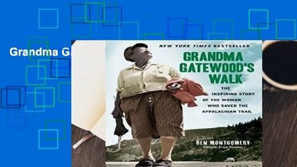 Grandma Gatewood s Walk
