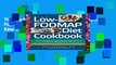 The Low-Fodmap Diet Cookbook: 150 Simple, Flavorful, Gut-Friendly Recipes to Ease the Symptoms of