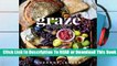 Online Graze: Inspiration for Small Plates and Meandering Meals  For Trial