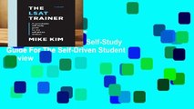 Full version  The LSAT Trainer: A Remarkable Self-Study Guide For The Self-Driven Student  Review