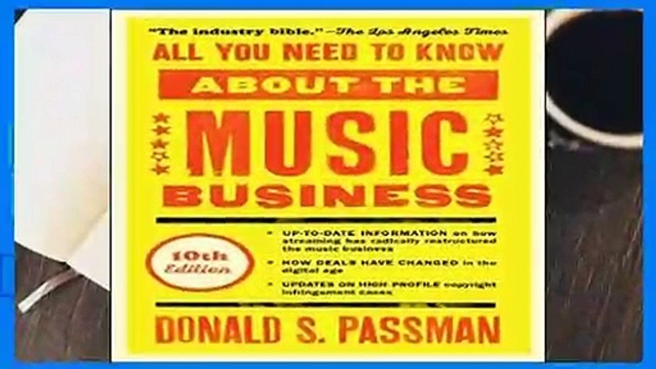 All You Need to Know about the Music Business: 10th Edition  For Kindle