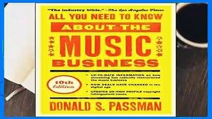 All You Need to Know about the Music Business: 10th Edition  For Kindle