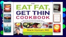 [Read] The Eat Fat, Get Thin Cookbook: More Than 175 Delicious Recipes for Sustained Weight Loss
