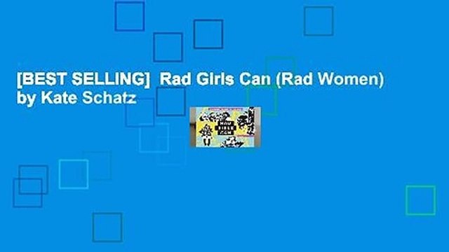 [BEST SELLING] Rad Girls Can (Rad Women) by Kate Schatz