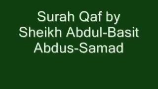 Surah_Qaf By Sheikh Abdul Basit  Abdus Samad - Heart Touching Voice
