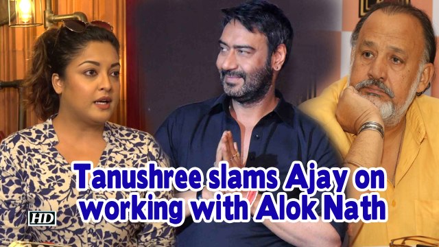 Tanushree slams Ajay Devgn for working with Alok Nath | De De Pyaar De