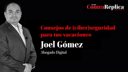 Consejos de (ciber)seguridad para tus vacaciones