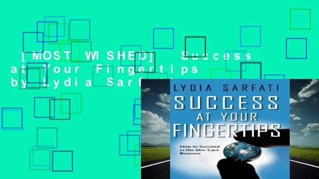 [MOST WISHED] Success at Your Fingertips by Lydia Sarfati