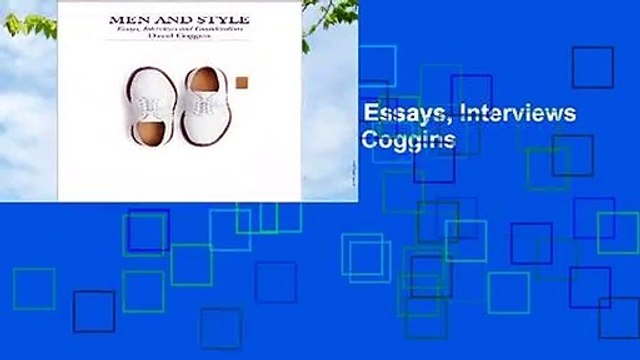 [GIFT IDEAS] Men and Style: Essays, Interviews and Considerations by David Coggins